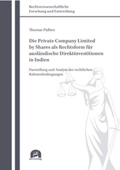 Die Private Company Limited by Shares als Rechtsform für ausländische Direktinvestitionen in Indien