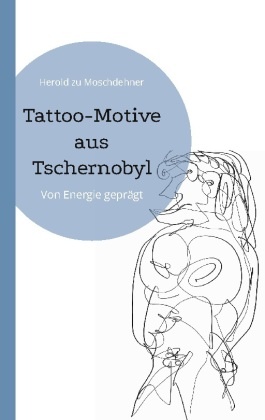 Tattoo-Motive aus Tschernobyl