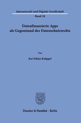 Datenfinanzierte Apps als Gegenstand des Datenschutzrechts.