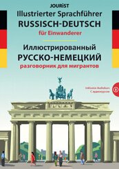 Illustrierter Sprachführer Russisch-Deutsch für Einwanderer