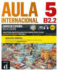 Aula internacional nueva edición 5 B2.2 - Edición híbrida