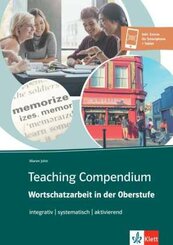 Teaching Compendium: Wortschatzarbeit in der Oberstufe
