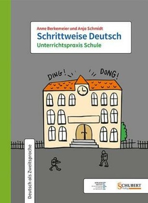 Schrittweise Deutsch / Unterrichtspraxis Schule