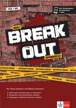 Edu Breakout Spanisch A2-B1 - Escape Games, Mitmach-Krimis, Weltreise