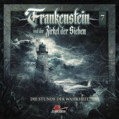 Frankenstein und der Zirkel der Sieben - Die Stunde der Wahrheit, 1 Audio-CD