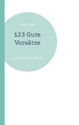 123 Gute Vorsätze