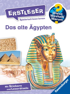 Wieso? Weshalb? Warum? Erstleser, Band 9: Das alte Ägypten