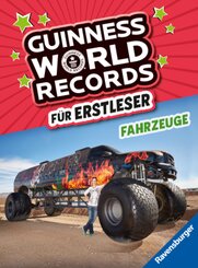 Guinness World Records für Erstleser - Fahrzeuge (Rekordebuch zum Lesenlernen)