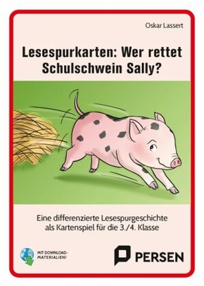 Lesespurkarten: Wer rettet Schulschwein Sally?, m. 1 Beilage
