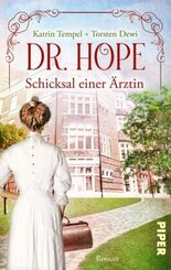 Dr. Hope - Schicksal einer Ärztin