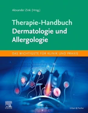 Therapie-Handbuch - Dermatologie und Allergologie