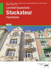 eBook inside: Buch und eBook Lernfeld Bautechnik Stuckateur, m. 1 Buch, m. 1 Online-Zugang