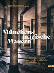 Münchens magische Mauern