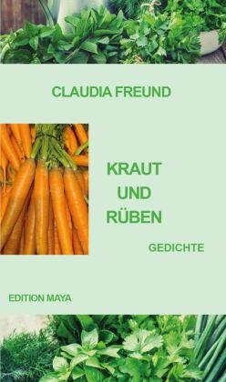 Kraut und Rüben