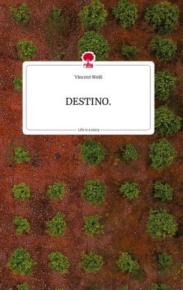 DESTINO. Life is a Story - story.one