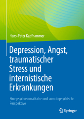 Depression, Angst, traumatischer Stress und internistische Erkrankungen