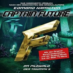 Captain Future - Der Triumph: Im Pilzwald, 1 Audio-CD