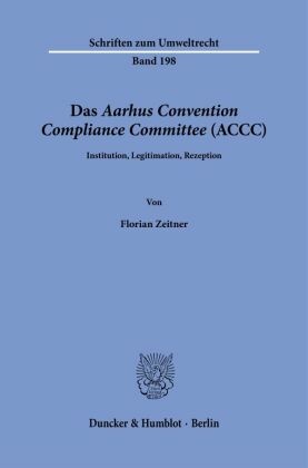 Das Aarhus Convention Compliance Committee (ACCC).