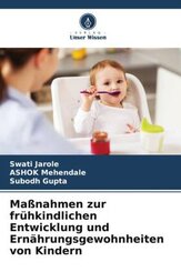 Maßnahmen zur frühkindlichen Entwicklung und Ernährungsgewohnheiten von Kindern