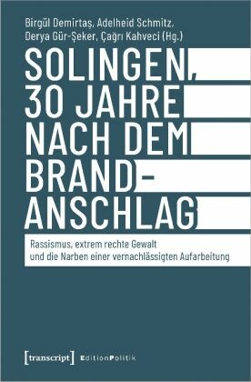 Solingen, 30 Jahre nach dem Brandanschlag