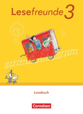 Lesefreunde - Lesen - Schreiben - Spielen - Östliche Bundesländer und Berlin - Ausgabe 2022 - 3. Schuljahr