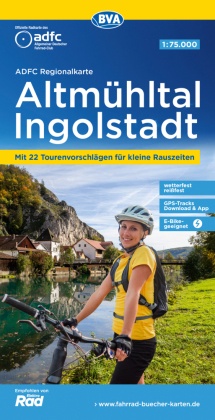 ADFC-Regionalkarte Altmühltal Ingolstadt, 1:75.000, mit Tagestourenvorschlägen, reiß- und wetterfest, GPS-Tracks Downloa