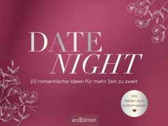 Date Night. 20 romantische Ideen für mehr Zeit zu zweit