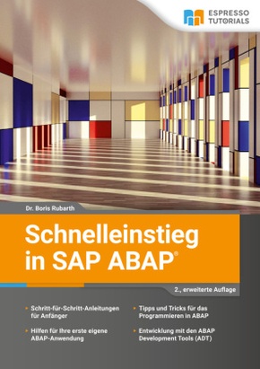 Schnelleinstieg in SAP ABAP - 2., erweiterte Auflage