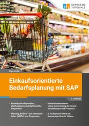 Einkaufsorientierte Bedarfsplanung mit SAP - 2. Auflage