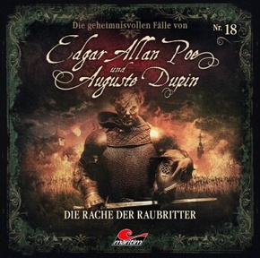 Die geheimnisvollen Fälle von Edgar Allan Poe und Auguste Dupin - Die Rache der Raubritter, 1 Audio-CD