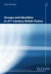 Groups and Identities in 21st-Century British Fiction