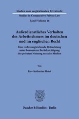 Außerdienstliches Verhalten des Arbeitnehmers im deutschen und im englischen Recht.