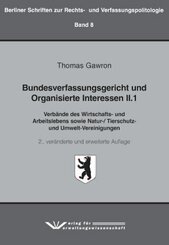 Bundesverfassungsgericht und Organisierte Interessen II.1
