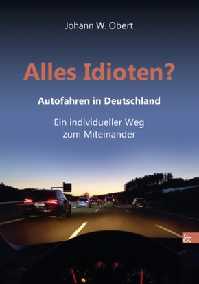 Alles Idioten?