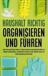 Haushalt richtig organisieren und führen