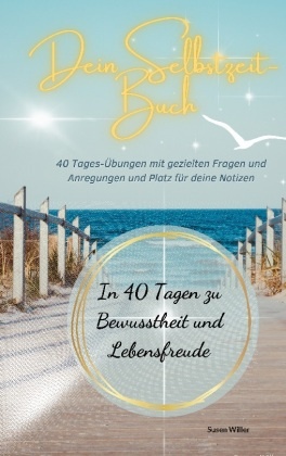 Dein Selbstzeit-Buch