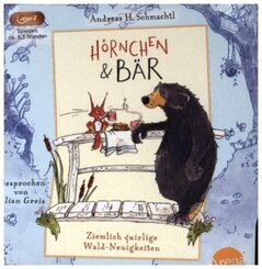 Hörnchen & Bär. Ziemlich quirlige Wald-Neuigkeiten, Audio-CD, MP3