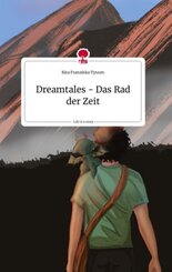 Dreamtales - Das Rad der Zeit. Life is a Story - story.one