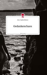 Gedankenchaos. Life is a Story - story.one