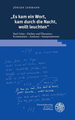 "Es kam ein Wort, kam durch die Nacht, wollt leuchten"