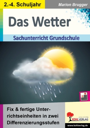 Das Wetter - Sachunterricht Grundschule