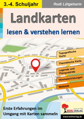 Landkarten lesen & verstehen lernen