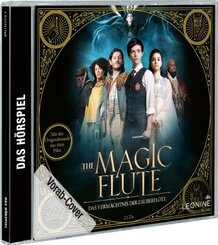 The Magic Flute - Das Vermächtnis der Zauberflöte (Hörspiel zum Film), 2 Audio-CD  (Hörspiel zum Film)