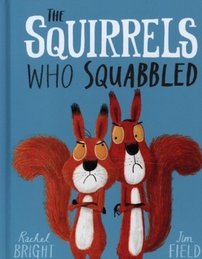 The Squirrels Who Squabbled Board Book