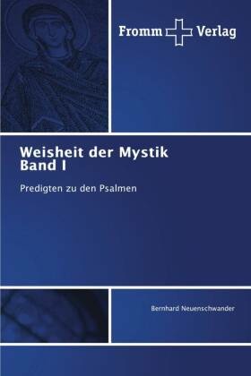 Weisheit der Mystik Band I