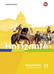 Horizonte - Geschichte für die Oberstufe in Bayern - Ausgabe 2023