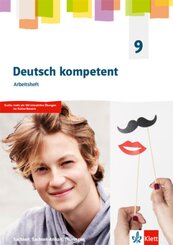 Deutsch kompetent 9. Ausgabe Sachsen, Sachsen-Anhalt und Thüringen Gymnasium