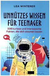 Unnützes Wissen für Teenager