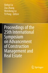 Proceedings of the 25th International Symposium on Advancement of Construction Management and Real Estate, 2 Teile