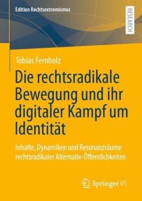 Die rechtsradikale Bewegung und ihr digitaler Kampf um Identität